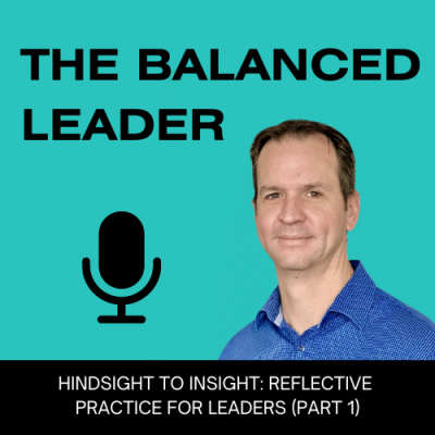 Reflective Practice for Leaders in Leadership Positions